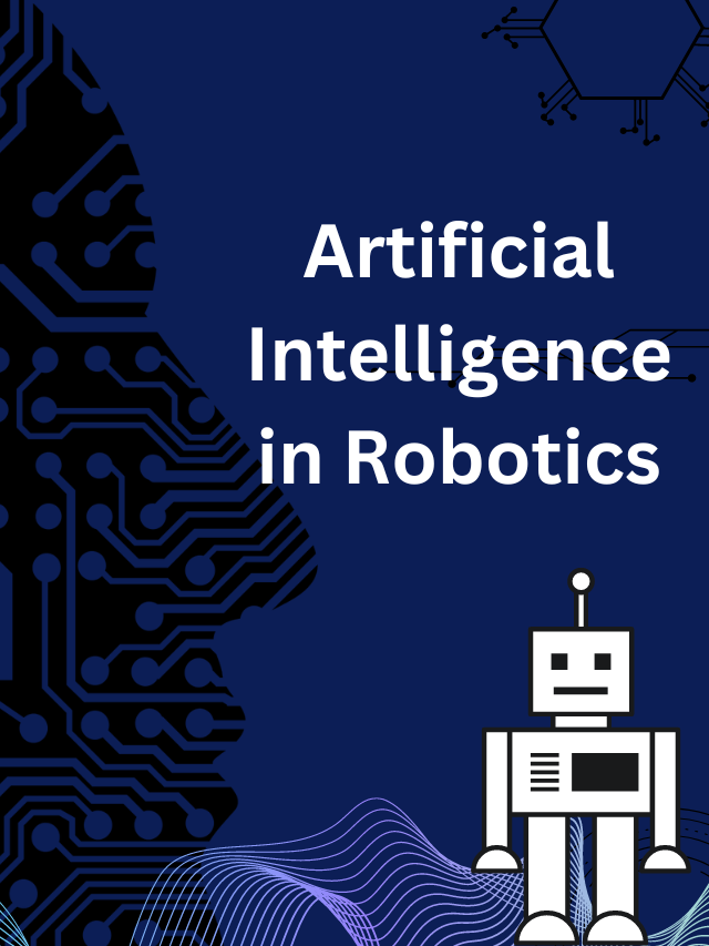 Artificial Intelligence in Robotics