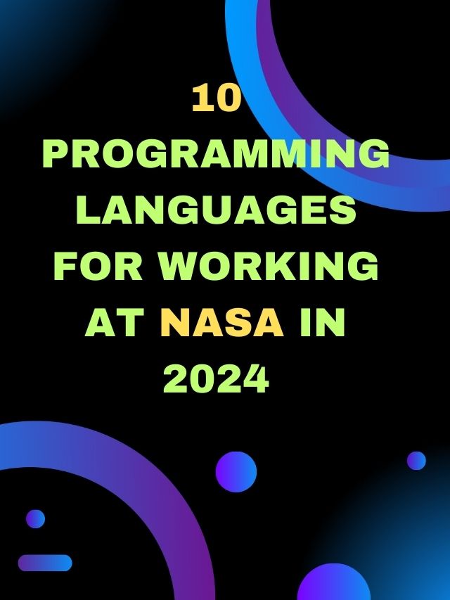 10 programming languages for working at NASA in 2024