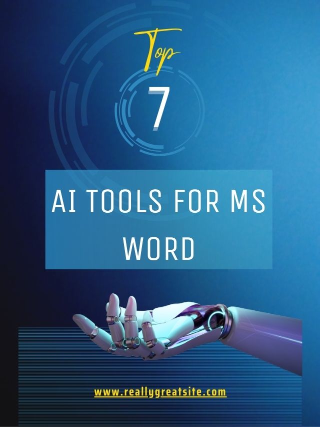 7 BEST AI TOOLS FOR MS WORD