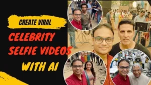 How to Create Viral Celebrity Selfie Videos Using AI